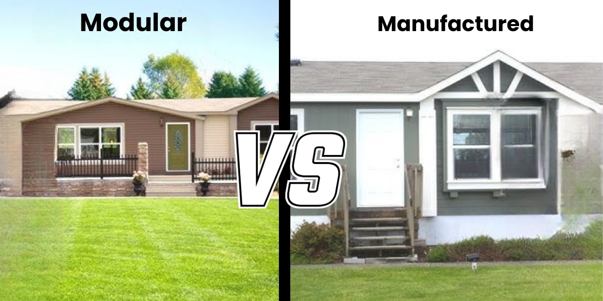 Modular Vs. Manufactured Homes 