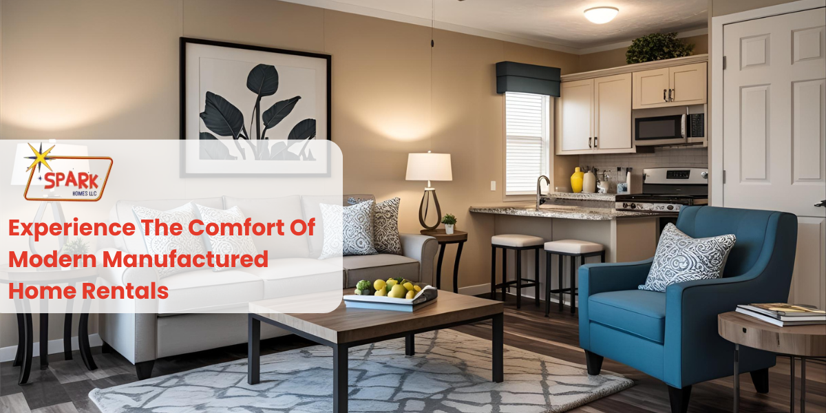 Experience The Comfort Of Modern Manufactured Home Rentals[1]