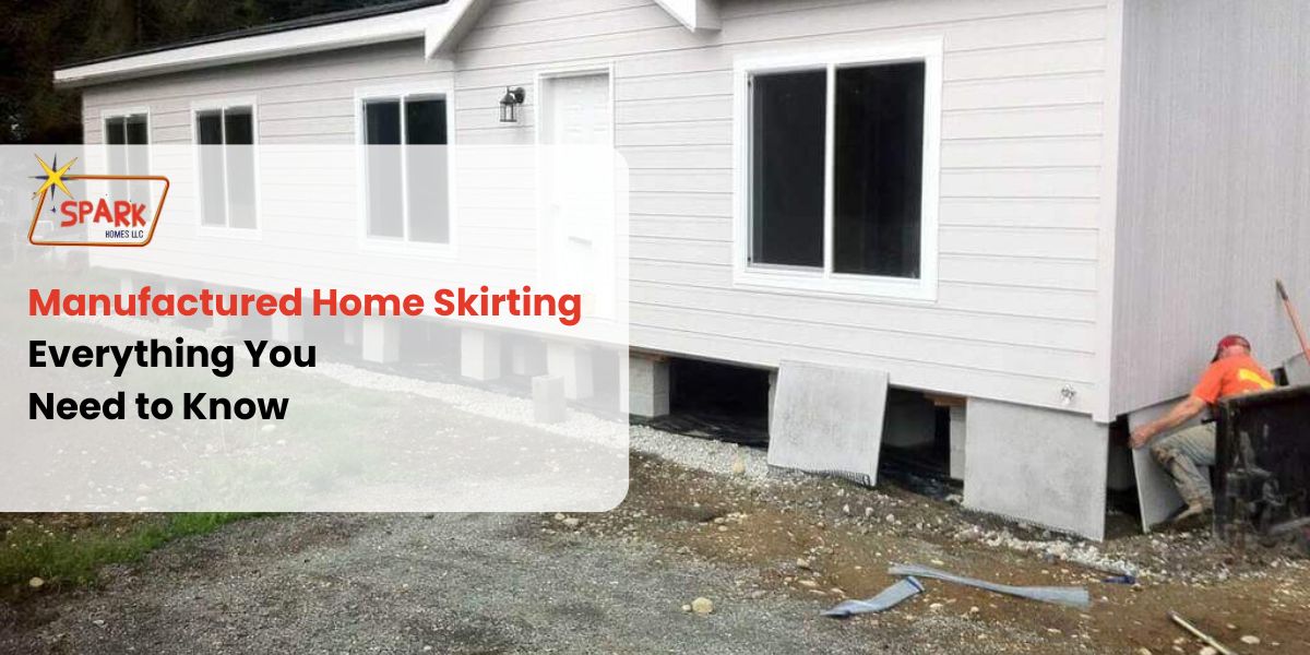 Manufactured Home Skirting Everything You Need to Know