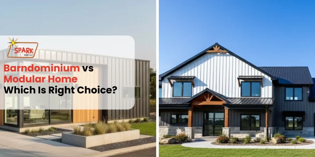 Barndominium vs Modular Home