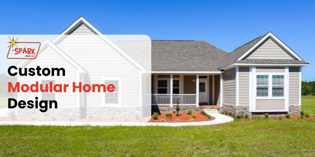 Custom Modular Home Design