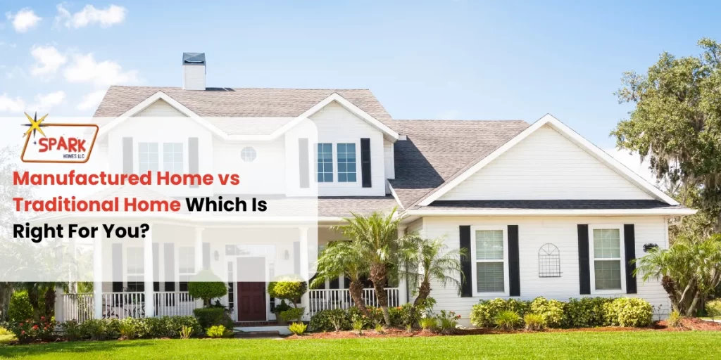 Manufactured_Home_vs_Traditional_Home_Which_Is_Right_For_You1-homes
