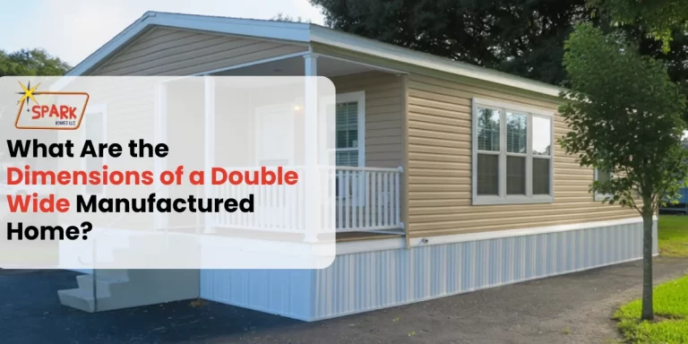 What Are the Dimensions of a Double Wide Manufactured Home