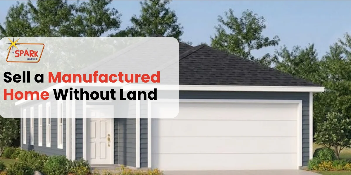 Sell-Manufactured-Home-Without-Land-Texas