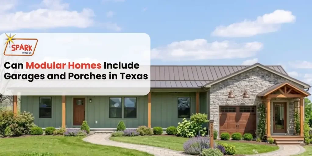 Modular Homes-Include-Garages-and-Porches-in-Texas